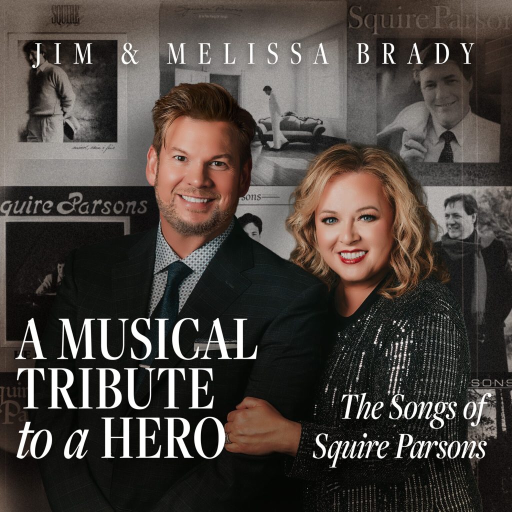 SPOTLIGHT CD REVIEW: A MUSICAL TRIBUTE TO A HERO: THE SONGS OF SQUIRE PARSONS- JIM & MELISSA BRADY