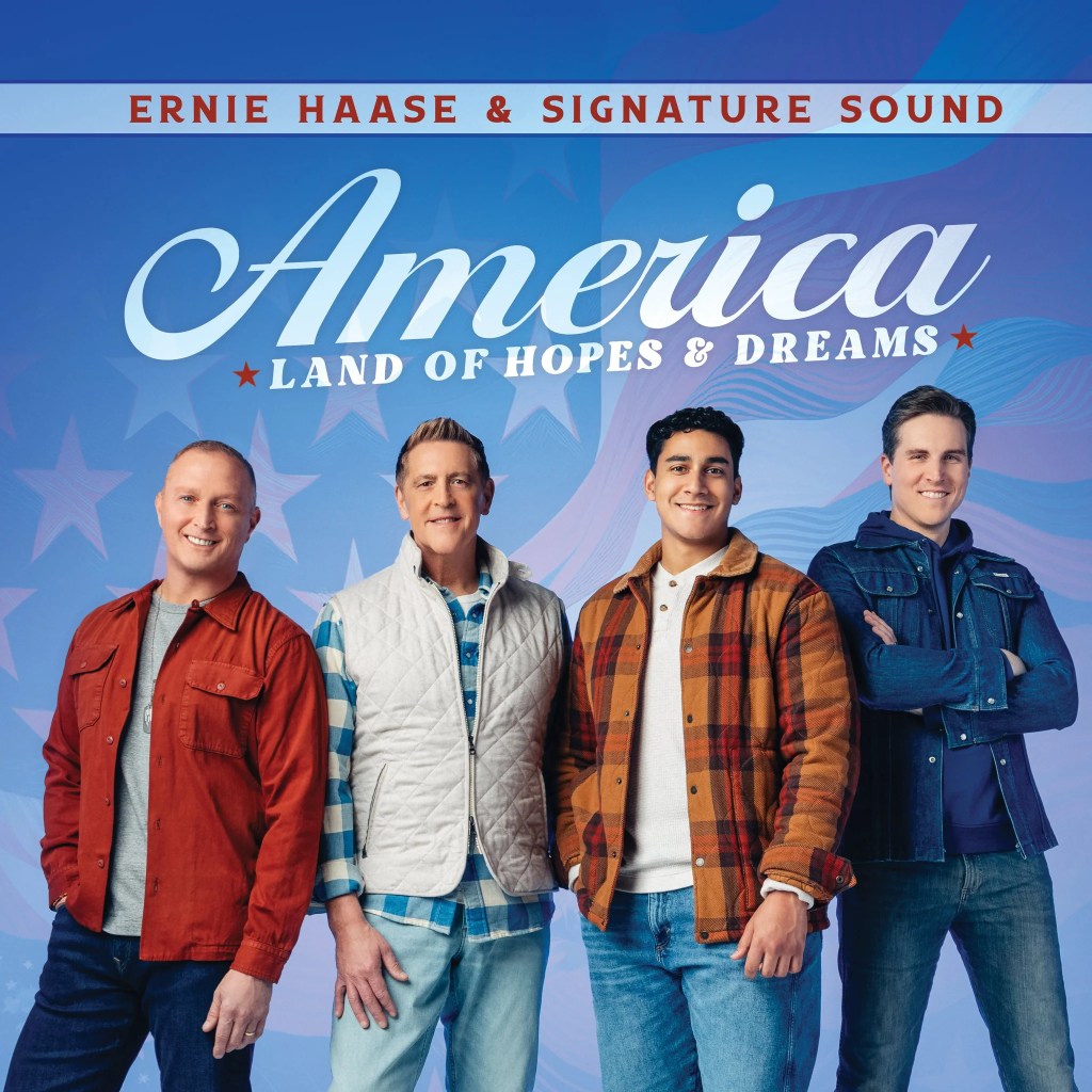 SPOTLIGHT CD REVIEW: AMERICA: LAND OF HOPES AND DREAMS- ERNIE HAASE & SIGNATURE SOUND